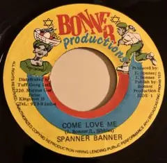 COME LOVE ME / SPANNER BANNER レゲエ　ジャマイカ