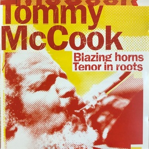 (C35H)☆レゲエ、ダブ/トミー・マクック/Tommy Mccook/Blazing Horns/Tenor In Roots/スカタライツ☆