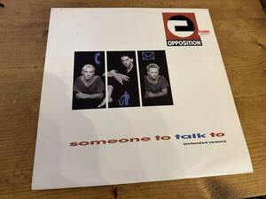 12”★Opposition / Someone To Talk To (Extended Version) / シンセ・ポップ / New Wave！