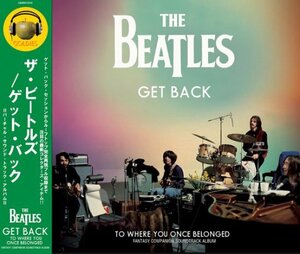 THE BEATLES / GET BACK - TO WHERE YOU ONCE BELONGED - (2CD)　