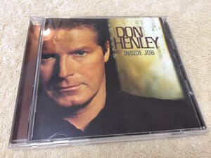 ドン・ヘンリー　インサイドジョブ　Don Henley Inside Job