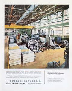 Ingersoll Milling Machine Co USA 広告 1950年代 欧米 雑誌広告 ビンテージ アドバタイジング ポスター風 LIFE アメリカ