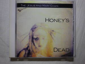 『The Jesus And Mary Chain/Honey’s Dead(1992)』(1992年発売,WMC5-490,廃盤,国内盤,歌詞対訳付,Reverence,Far Gone And Out)