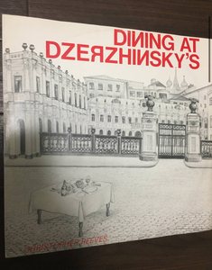 Christopher Reeves - Dining At Dzerzhinsky
