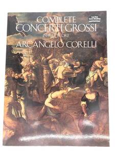 [中古]arcangelo corelli Complete Concerti Grossi In Full Score アルカンジェロ・コレッリ