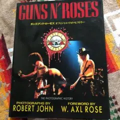 ガンズアンドローゼス オフィシャルフォトヒストリー Guns N’Roses