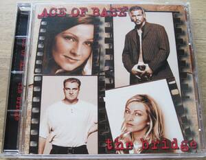 ◆エイス・オブ・ベイス "The Bridge - Ace of Base"（1995年：Electronic, Pop）