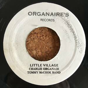 Charley Organair, Tommy McCook Band / Little Village - Little Holiday　[Organaire Records - C.E.C 2560]