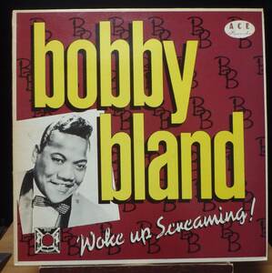 【BB249】BOBBY “BLUE” BLAND「Woke Up Screaming」, 82 UK mono Compilation　★ソウル・ブルース