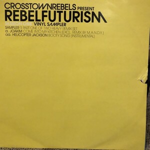 Joakim , Helicopter Jackson / Rebel Futurism Sampler Part 1