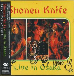 Shonen Knife　　少年ナイフ　　Live in Osaka　　直筆サイン入