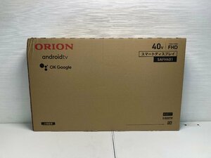 【★99-3F-6053】■未使用品■ORION オリオン SAFH401 スマートテレビ チューナーレス SmartTV 40インチ 40型 40V 液晶テレビ