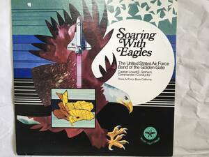 吹奏楽 The United States Air Force Band Of The Golden Gate「Soaring With Eagles」中古LP This Record Is Not For Sale (非売品？) 