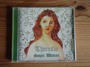 GOSPEL WOMAN / THERESIA/ゴスペルウーマン テレジア