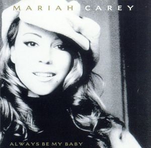 【輸入盤】Always Be My Baby/マライア・キャリー