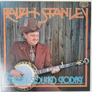 32897 RALPH STANLEY/THE STANLEY SOUND TODAY