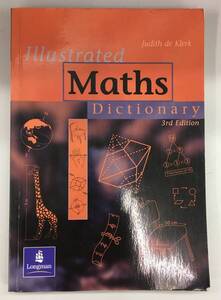 K0920-56　英語版　Illustrated Maths Dictionary　第3版　Judith de Klerk (著)