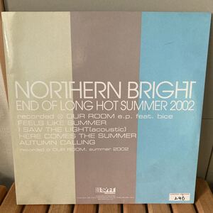 NORTHERN BRIGHT、10インチ、end of long hot summer 2002、todd rundgren、i saw the light、限定ナンバリング入り、和モノ、j-pop