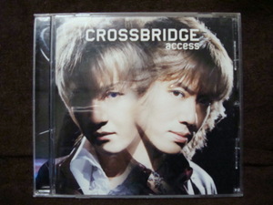 ◆access / CROSSBRIDGE アクセス CD◆