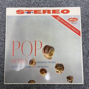 希少/LP/ MERCURY 英盤 フレデリック・フェネル《POP-OVERS》 イーストマン・ロチェスター・ポップス STEREO AMS-16041/12inch/F1105C39