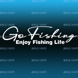 ★釣りステッカー　Go Fishing！ Enjoy Fishing Life 手書き風文字カッティングステッカー　色選べる　NO593