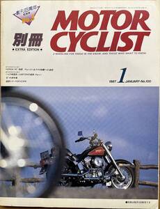 別冊 MOTOR CYCLIST モーターサイクリスト 1987年1月 No.100