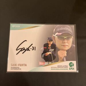 11枚限定　ファーストナンバー　2023 EPOCH JLPGA ROOKIES & WINNERS 藤田さいき　直筆サインカード　01/11 