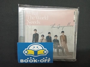 ゴスペラーズ CD What The World Needs Now