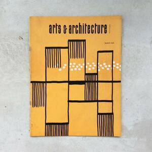 【建築・インテリア】オリジナル版 arts & architecture / March 1960