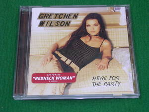 CD・輸入:Gretchen Wilson / HERE FOR THE PARTY