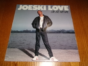 Joeski Love■12inch「SAY JOE/MY GIRL」ラップ、ヒップホップ 