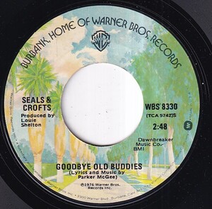 Seals & Crofts - Goodbye Old Buddies / Baby Blue (A) RP-W680