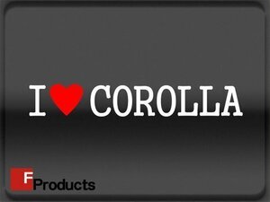 Fproducts アイラブステッカー■COROLLA/アイラブ カローラ