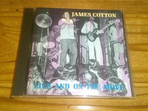 CD：JAMES COTTON LIVE AND ON THE MOVE ジェイムズ・コットン：19曲