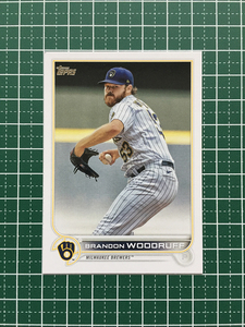 ★TOPPS MLB 2022 SERIES 2 #336 BRANDON WOODRUFF［MILWAUKEE BREWERS］ベースカード「BASE」★