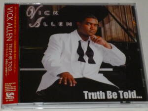 サザンソウル★ヴィック・アレンVick Allen/Truth Be Told...★2009年Soul 1st Records原盤