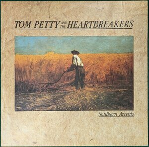 中古LP「SOUTHERN ACCENTS / サウザーン・アクセンツ」TOM PETTY AND THE HEARTBREAKERS / トム・ペティ＆ハートブレーカーズ