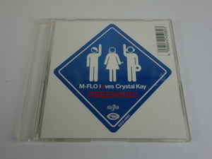 M-FLO loves Crystal Kay REEEWIND! CD RZCD-45089