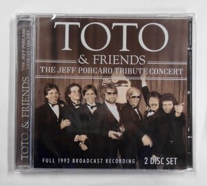 CD TOTO ＆ FRIENDS / THE JEFF PORCARO TRIBUTE CONCERT 【ス219】