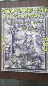 ☆CHICANO RAP OLD SCHOOL　のポスタ－！