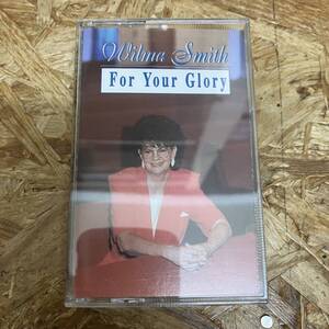 シPOPS,ROCK WILMA SMITH - FOR YOUR GLORY アルバム TAPE 中古品