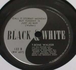 ** BLUES 78rpm ** T-Bone Walker Call It Stormy Monday But Tuesday Is Just As Bad[ US