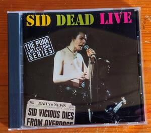 CD UK盤 SID VICIOUS SID DEAD LIVE シド・ヴィシャス シド・デッド・ライブ