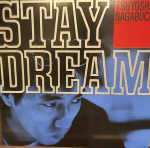 廃盤LP 長渕剛 NAGABUCHI TSUYOSHI / STAY DREAM 和モノ 和レゲエ ロック 5枚以上まとめてご購入の方（送料0円）送料無料