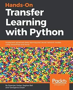 [A11075991]Hands-On Transfer Learning with Python: Implement advanced deep