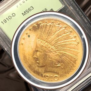 1910年 アメリカ合衆国 イーグル金貨 インディアンヘッド PCGS グリーンラベル 高鑑定 MS63 デンバー鋳造 Eagle gold Indian