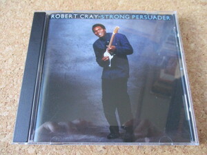 The Robert Cray Band/Strong Persuader ロバート・クレイ・バンド 86年 大傑作・大名盤♪！ 廃盤♪！ 通算5枚目♪！モダン・ブルース♪！