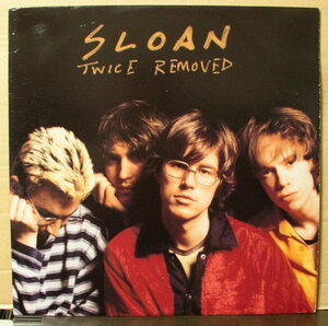 スローン SLOAN - TWICE REMOVED /CANADA盤/中古LP!!2667
