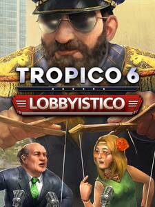 Tropico 6 Lobbyistico DLC トロピコ 6 PC Steam コード 日本語可