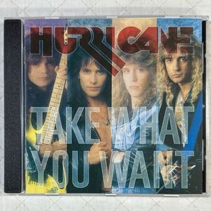 リマスター盤！HURRICANE / ハリケーン / TAKE WHAT YOU WANT